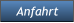 Anfahrt Anfahrt